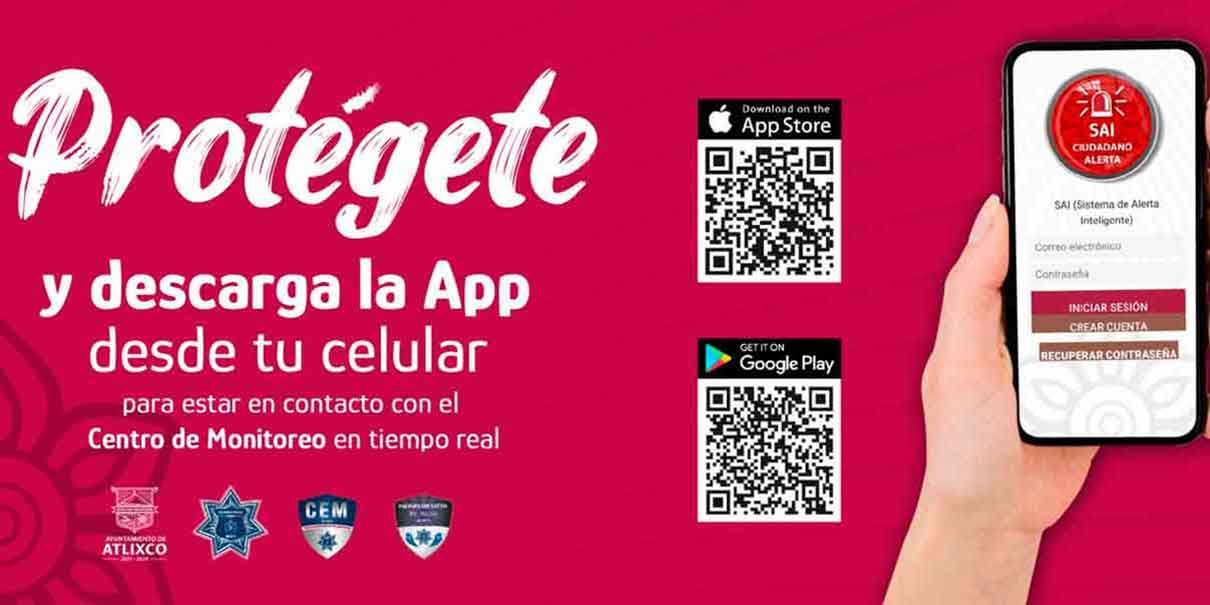 La App SAI Ciudadano Alerta refuerza la seguridad de Atlixco