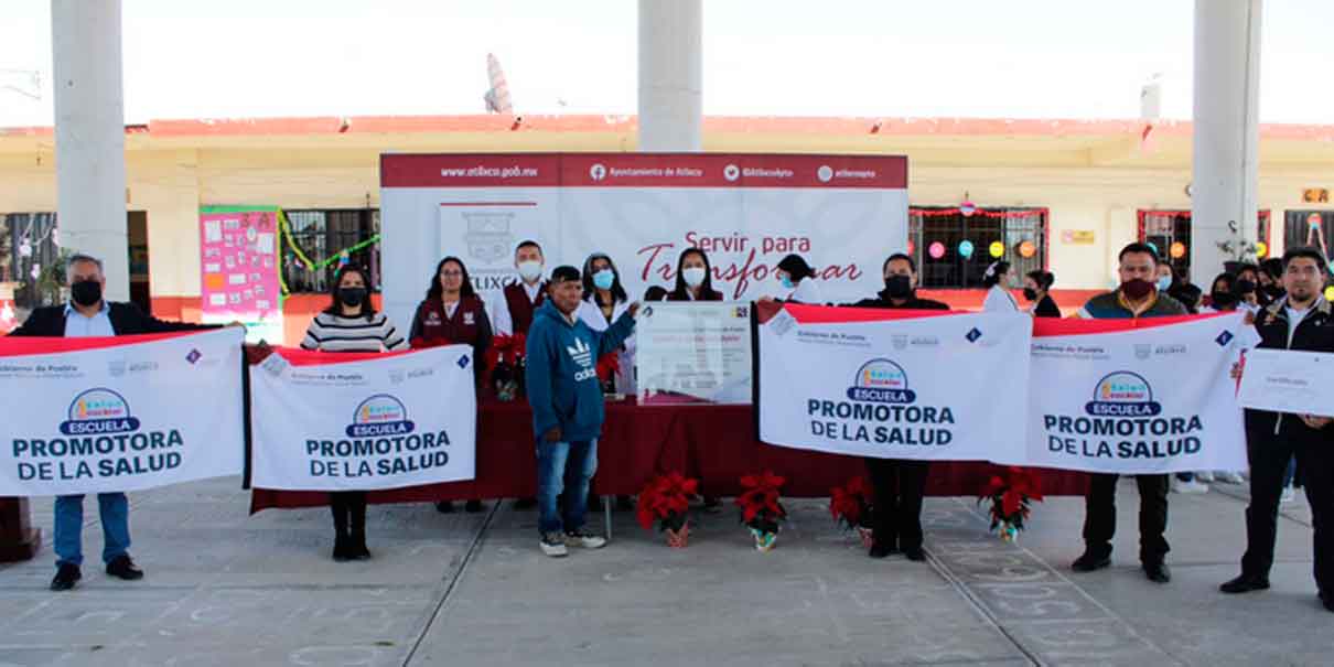 Certifican en Atlixco como Comunidades Promotoras de Salud a Yancuitlalpan y 6 escuelas