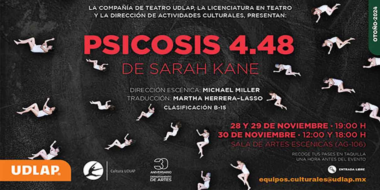 HOY la Compañía de Teatro UDLAP presenta Psicosis 4.48