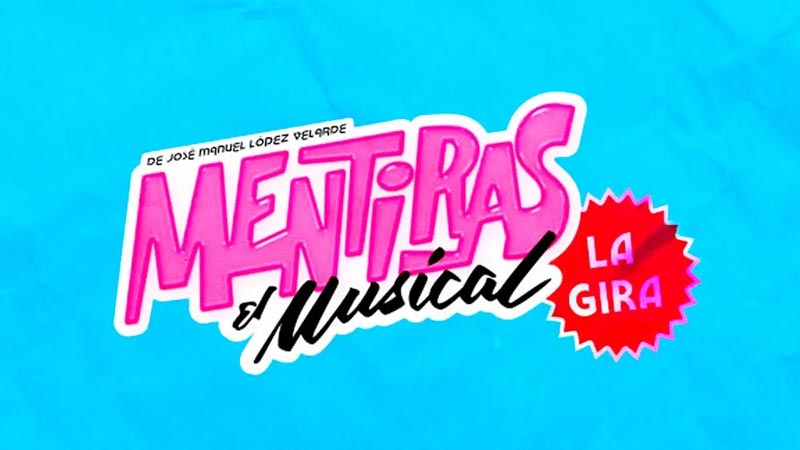 Mentiras El Musical regresa a Puebla: fecha, lugar, elenco y precios de boletos