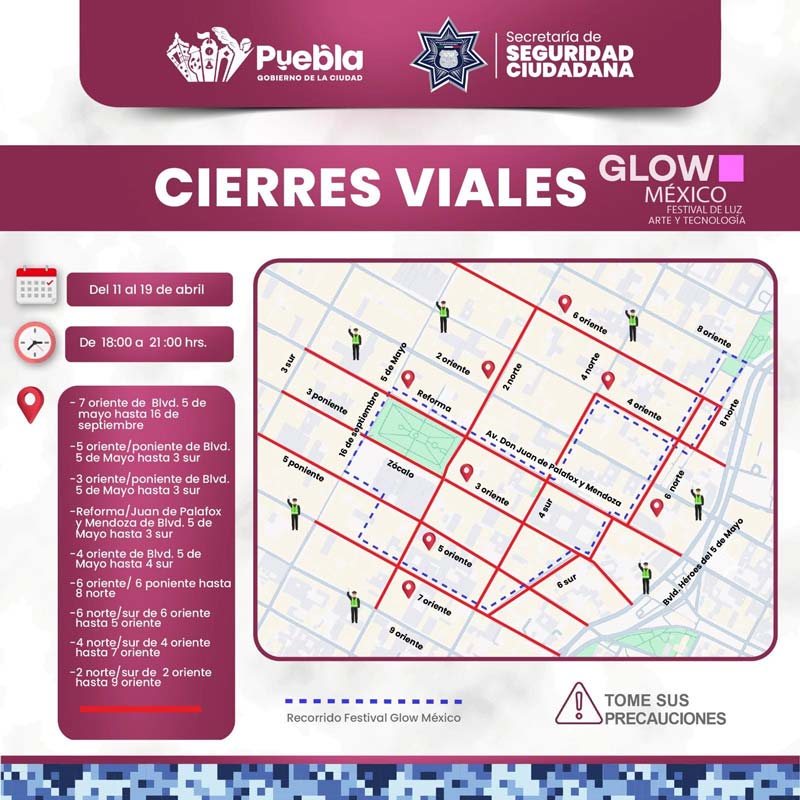 Cierres viales del 11 al 19 de abril por el Festival Glow México en el centro histórico