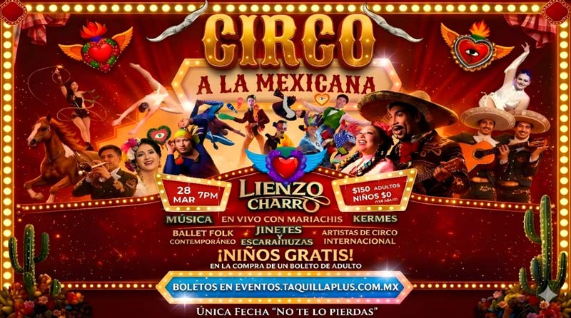 Circo a la Mexicana llega a Puebla: diversión, cultura y emoción para toda la familia