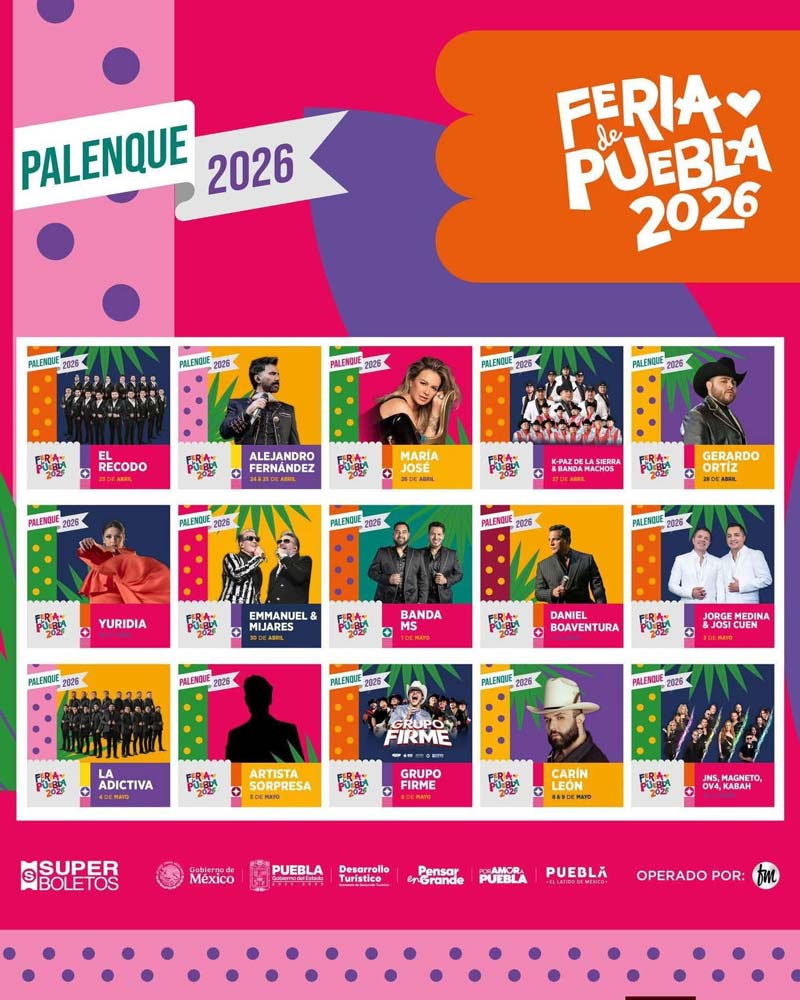 Feria de Puebla 2026: fechas, artistas y precios del Palenque