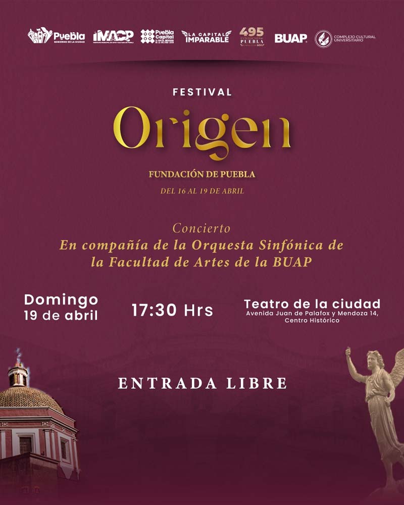 Festival Origen Puebla 2026: fechas, actividades gratis y sedes en el Centro Histórico