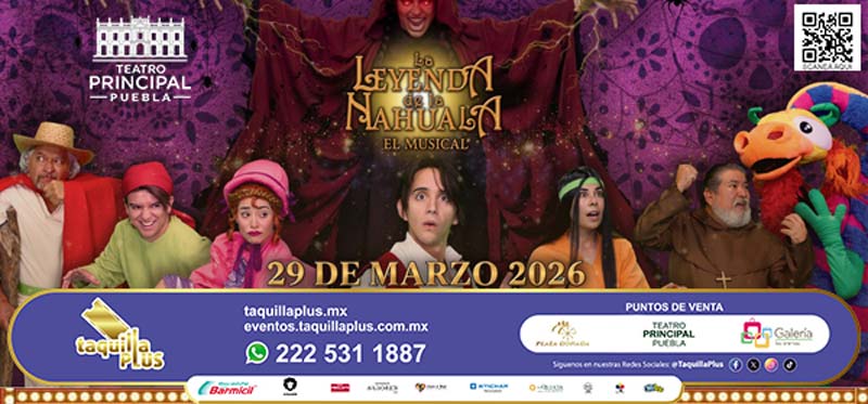 La Leyenda de la Nahuala el Musical: magia y aventura llegan al Teatro Principal