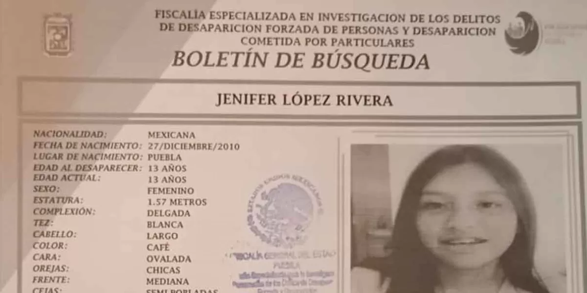 Estas son las características de Jenifer López desaparecida en Puebla