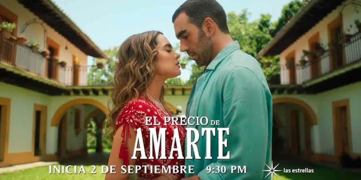 “El precio de amarte”, melodrama que se estrena en septiembre por Las Estrellas 