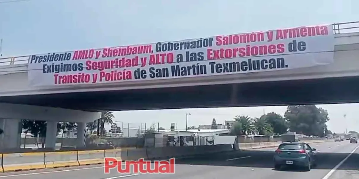 Con enormes lonas habitantes de Texmelucan piden apoyo contra la delincuencia 