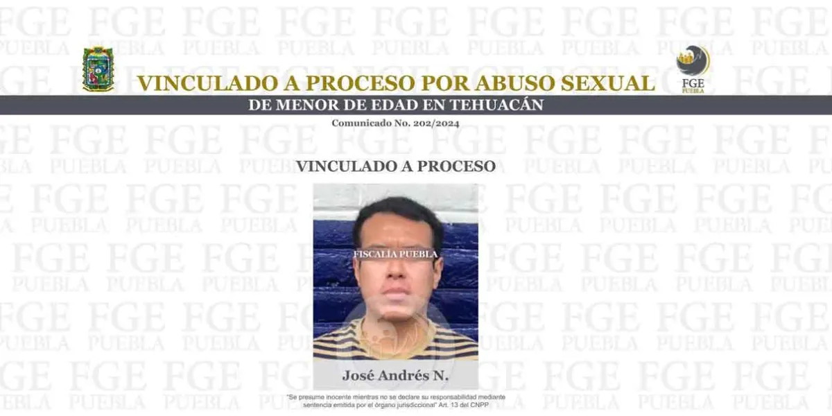 Vinculado a proceso por abuso sexual de menor de edad en Tehuacán