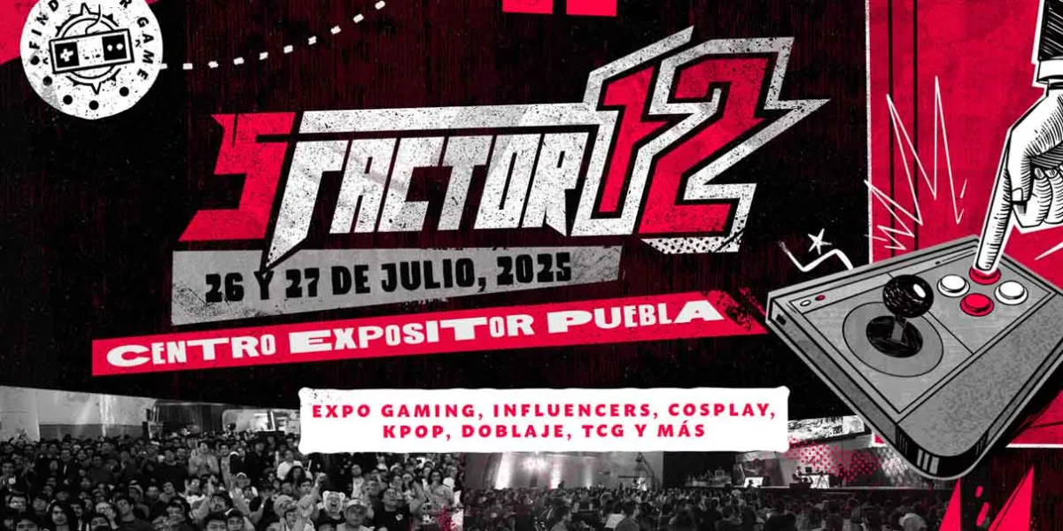 Puebla será sede del S Factor Fest 12, un gran evento gaming