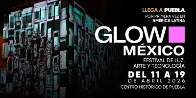 Con el Festival Glow, Puebla será epicentro cultural del mundo