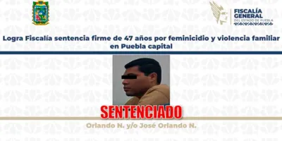 Ratifican condena de 47 años por feminicidio y violencia familiar en Puebla