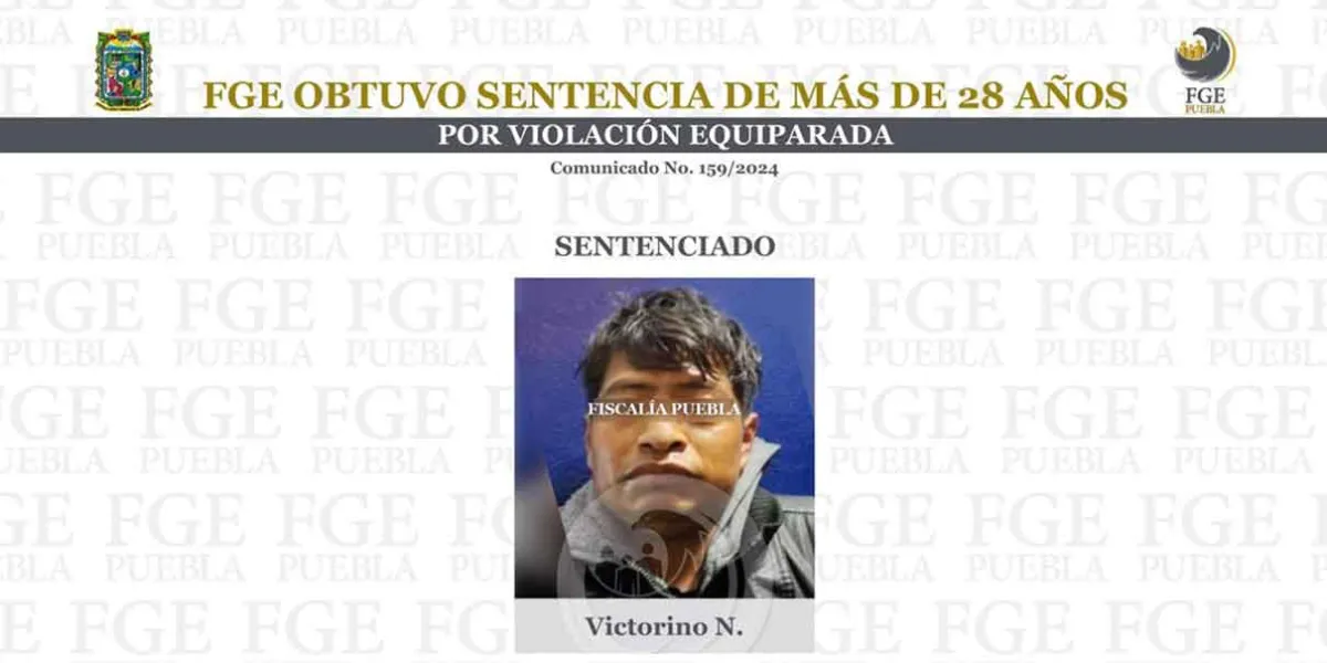 Papá violador pasará más de 28 años en la cárcel
