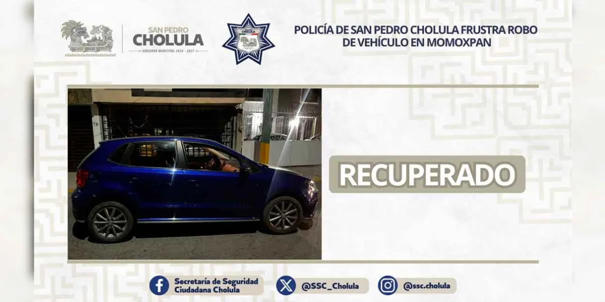 Policía de San Pedro Cholula frustra robo de vehículo en Momoxpan