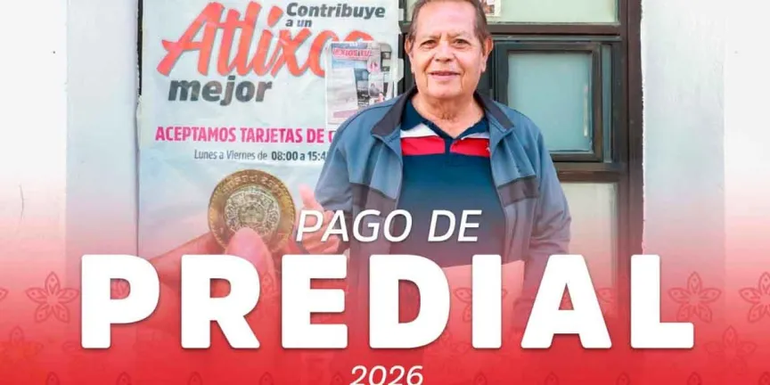  Atlixco ofrece 5% de descuento en el pago de Predial durante marzo y abril Redacción