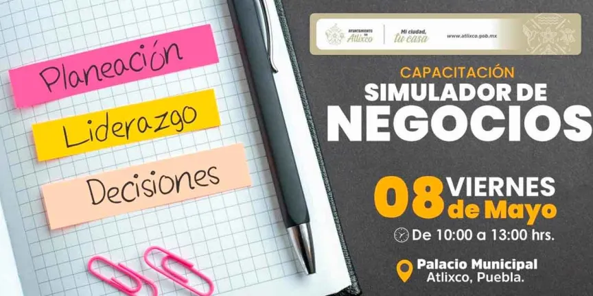 Más emprendedores, más ganancias; Ariadna Ayala impulsa desarrollo empresarial en Atlixco