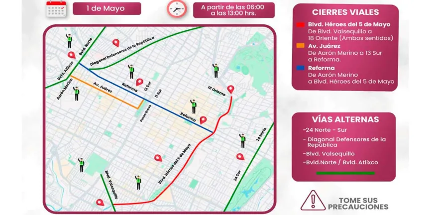 Calles cerradas en el centro de Puebla por marchas del Día del Trabajo