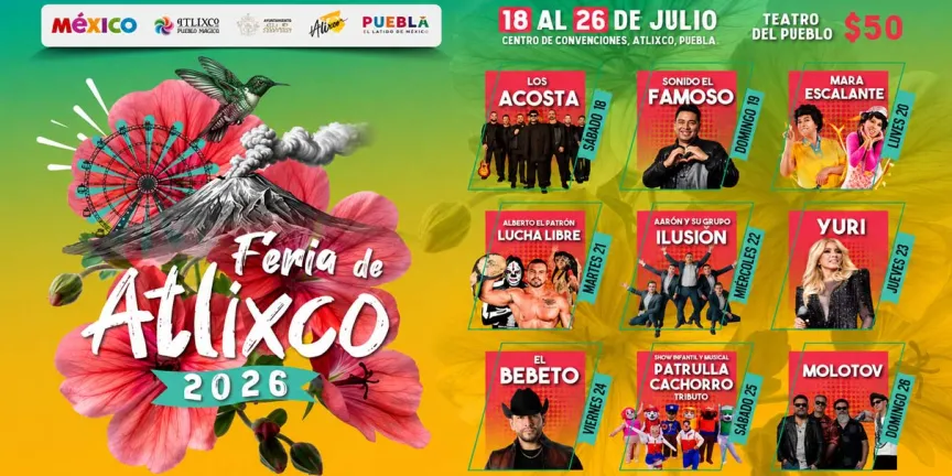 Feria de Atlixco 2026: qué hacer, cuánto cuesta y quiénes se presentan