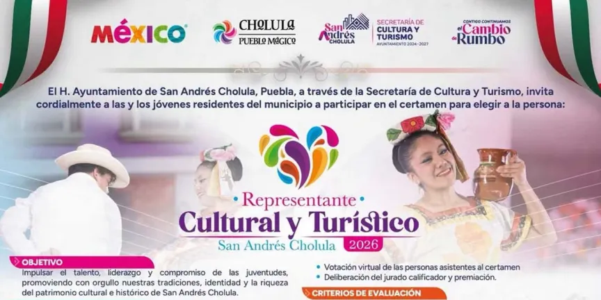 Invita gobierno de San Andrés Cholula al certamen Representante Cultural y Turístico 2026